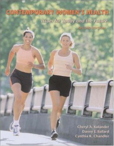 Imagen de archivo de Contemporary Women's Health with PoweKolander, Cheryl A.; Ballard, Da a la venta por Iridium_Books