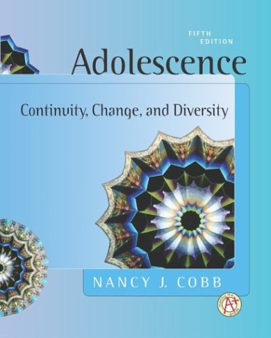 9780072878790: Adolescence: Continuity, Change, and Diversity