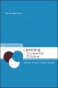 9780072879490: Leading Corporate Citizens: Vision, Values, Value Added