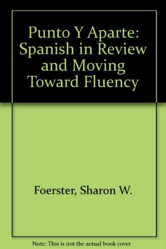 9780072880519: Punto Y Aparte: Spanish in Review and Moving Toward Fluency