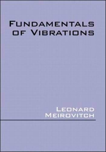 Imagen de archivo de Fundamentals of Vibrations a la venta por HPB-Red