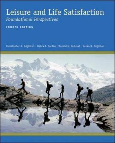 Imagen de archivo de Leisure and Life Satisfaction : Foundational Perspectives a la venta por Better World Books