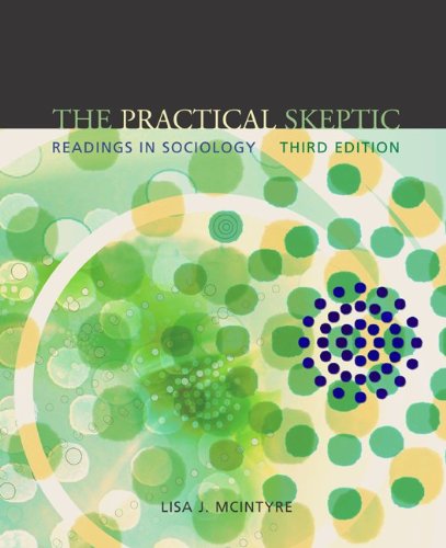 Beispielbild fr The Practical Skeptic: Readings in Sociology zum Verkauf von Wonder Book