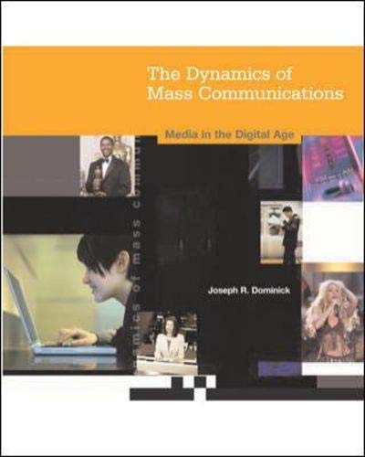 Beispielbild fr The Dynamics of Mass Communication: Media in the Digital Age zum Verkauf von Books From California