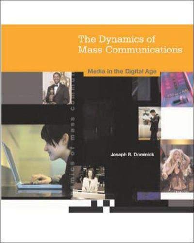Imagen de archivo de The Dynamics of Mass Communication: Media in the Digital Age a la venta por BookHolders