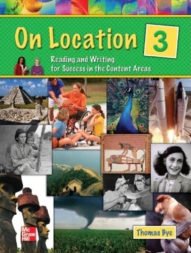 Stock image for On Location - Level 3 Student Book: Reading And Writing For Success In The Content Areas ; 9780072886801 ; 0072886803 for sale by APlus Textbooks