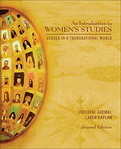 An Introduction to Women's Studies: Gender in a Transnational World (9780072887181) by Grewal, Inderpal; Kaplan, Caren