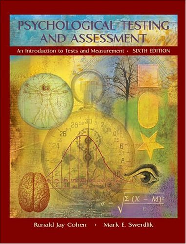 9780072887679: Psychological Testing and Assessment: An Introduction to Tests and Measurement
