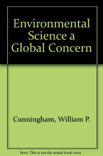 9780072890723: Environmental Science a Global Concern