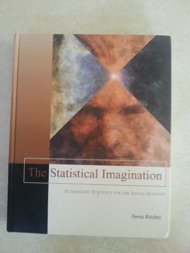 Stock image for The Statistical Imagination: Elementary statistics for the Social Sciences for sale by ThriftBooks-Dallas