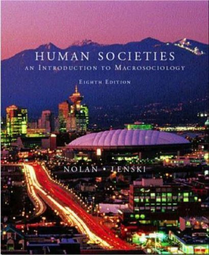 Stock image for Human Societies: An Introduction to Macrosociology for sale by Wonder Book