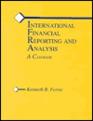 Beispielbild fr International Financial Reporting and Analysis : A Casebook zum Verkauf von Better World Books