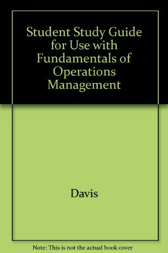 Student Study Guide for use with Fundamentals of Operations Management (9780072892468) by Aquilano, Nicholas J; Chase, Richard B; Helms, Marilyn