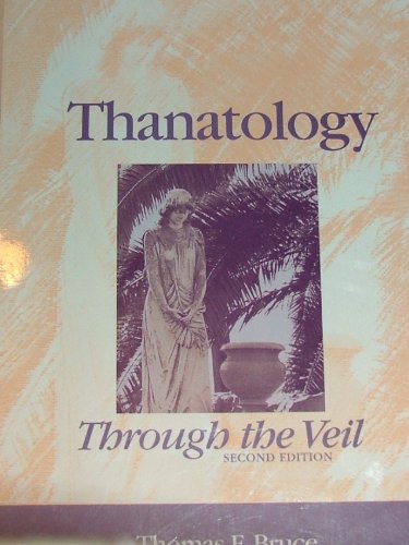 9780072894516: Thanatology: Through the veil