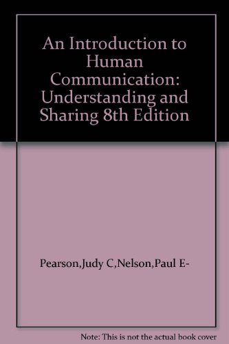 9780072894691: An Introduction to Human Communication: Understanding & Sharing