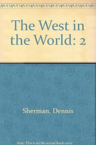 Stock image for The West in the World: Volume II: From 1600 for sale by Eighth Day Books, LLC