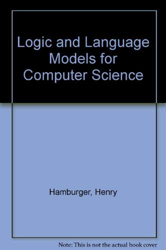 9780072895490: Logic and Language Models for Computer Science
