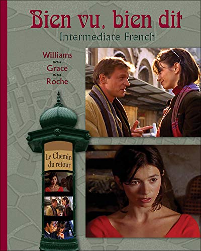 Bien vu, bien dit: Intermediate French (9780072897593) by Williams, Ann; Grace, Carmen; Roche, Christian