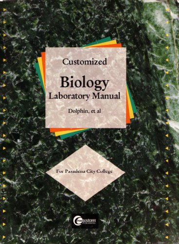 Customized Biology Laboratory Manual for Pasadena City College (9780072897814) by Warren D. Dolphin; Vodopich Moore; M. Theresa Pavlovitch; Wendie Johnston