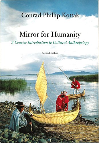 Stock image for Mirror for Humanity: A Concise Introduction to Cultural Anthropology for sale by ThriftBooks-Atlanta