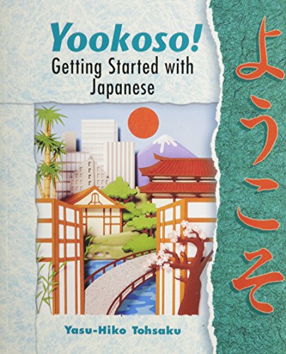 Beispielbild fr Lsc Yookoso! Getting Started with Contemporary Japanese zum Verkauf von ThriftBooks-Dallas