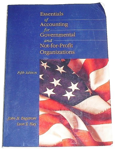 Beispielbild fr Essentials of Accounting for Governmental and Not-for-Profit Organizations zum Verkauf von Better World Books