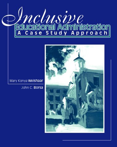 Beispielbild fr Inclusive Educational Administration : A Case Study Approach zum Verkauf von Better World Books