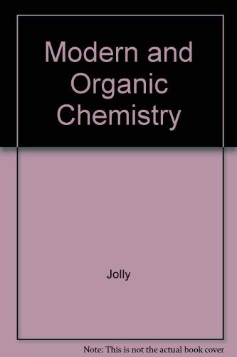 Modern and Organic Chemistry (9780072907131) by Jolly