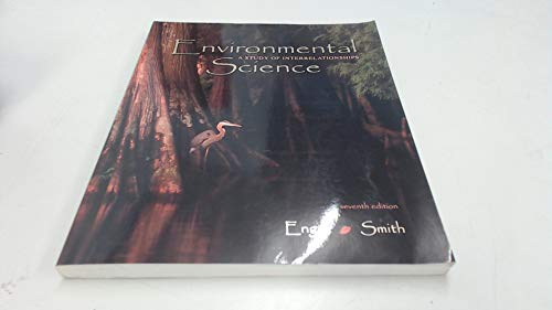 9780072909081: Environmental Science. A Study Of Interrelationships, 7th Edition, Includes Cd-Rom: The Study of Interrelationships