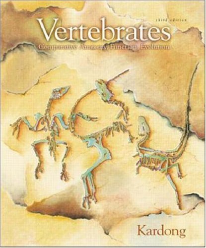 Beispielbild fr Vertebrates : Comparative Anatomy, Function, Evolution zum Verkauf von Better World Books