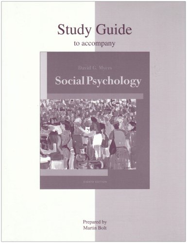 Student Study Guide for Use With Social Psychology 8e (9780072916966) by Myers, David