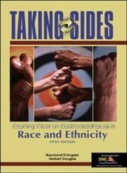 Imagen de archivo de Taking Sides: Clashing Views on Controversial Issues in Race and Ethnicity a la venta por First Choice Books