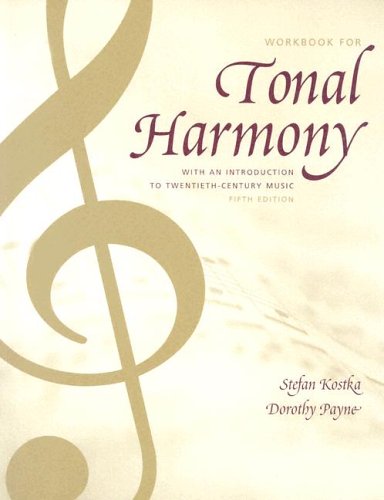 9780072918960: Tonal Harmony Wkbk with Wkbk Audio CD and Finale CD-ROM (Tonal Harmony Workbook)