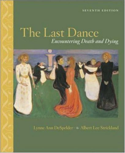 Stock image for The Last Dance : Encountering Death and Dying for sale by Better World Books