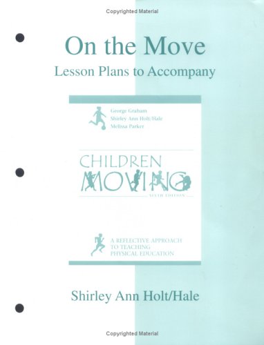 9780072921137: On the Move: Lesson Plans to Accompany Children Moving