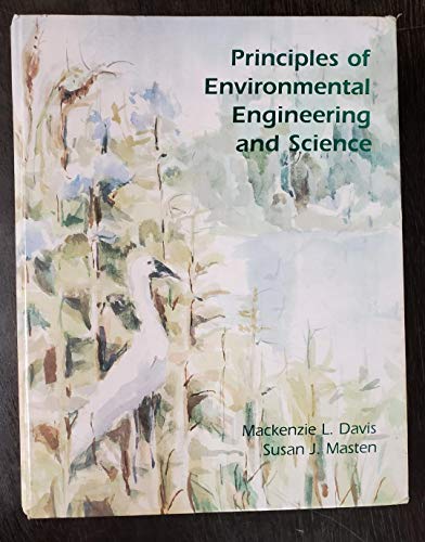 9780072921861: Principles of Environmental Engineering and Science