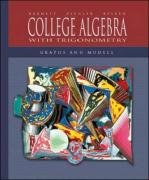 9780072922318: College Algebra With Trigonometry: Graphs and Models