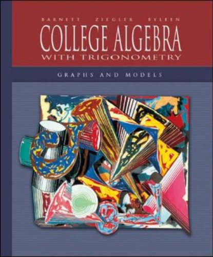 9780072922318: College Algebra with Trigonometry: Graphs and Models with MathZone