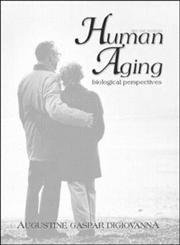 Beispielbild fr Human Aging : Biological Perspectives zum Verkauf von Better World Books