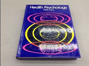Stock image for Health Psychology for sale by The Book Cellar, LLC