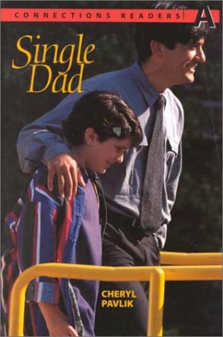 9780072927856: Connect With English - Connections Graded Readers - Level 3 (Low Intermediate) - Reader A: Single Dad (Connect with English - Connections Graded Readers: Reader A: Single Dad)