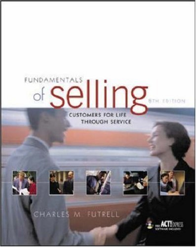 Imagen de archivo de Fundamentals of Selling : Customers for Life Through Service a la venta por Better World Books
