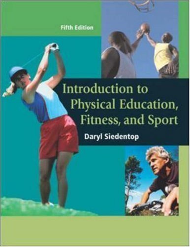 Beispielbild fr Introduction to Physical Education, Fitness, and Sport with PowerWeb/OLC Bind-in Passcard zum Verkauf von Better World Books