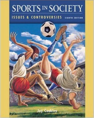 Stock image for Sports in Society: Issues and Controversies, with Online Learning Center Powerweb for sale by ThriftBooks-Atlanta