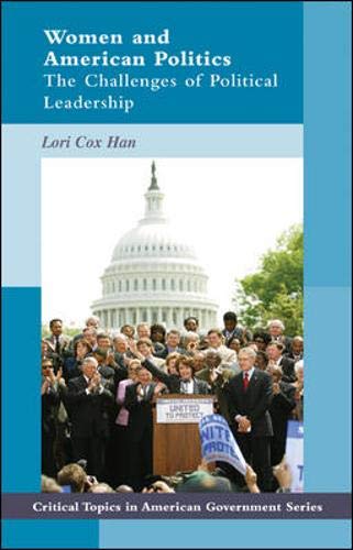 Imagen de archivo de Women and American Politics: The Challenges of Political Leadership a la venta por ThriftBooks-Dallas