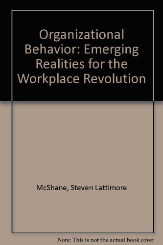 9780072931471: Organizational Behavior: Emerging Realities for the Workplace Revolution