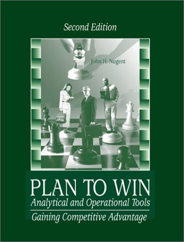 9780072931617: Plan to Win: Analytical and Operational Tools, Gaining Competitive Advantage