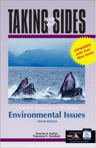 Taking Sides: Clashing Views on Controversial Environmental Issues, Rev. Ed. (Taking Sides) (9780072933178) by Easton, Thomas A; Goldfarb, Theodore D; Easton, Thomas; Goldfarb, Theodore