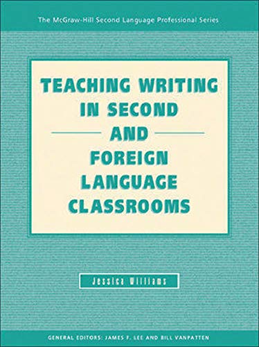 Beispielbild fr Teaching Writing in Second and Foreign Language Classrooms zum Verkauf von Better World Books