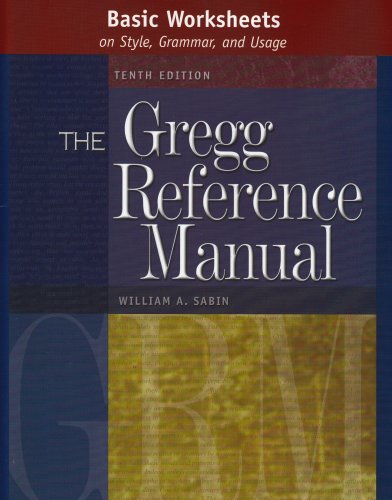 Imagen de archivo de Basic Worksheets On Style, Grammar, And Usage To Accompany The Gregg Reference Manual, Tenth Edition ; 9780072936544 ; 0072936541 a la venta por APlus Textbooks